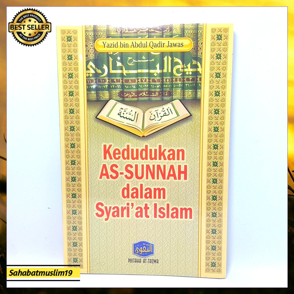 Jual Kedudukan As Sunnah Dalam Syariat Islam Kedudukan Syariat Islam As ...