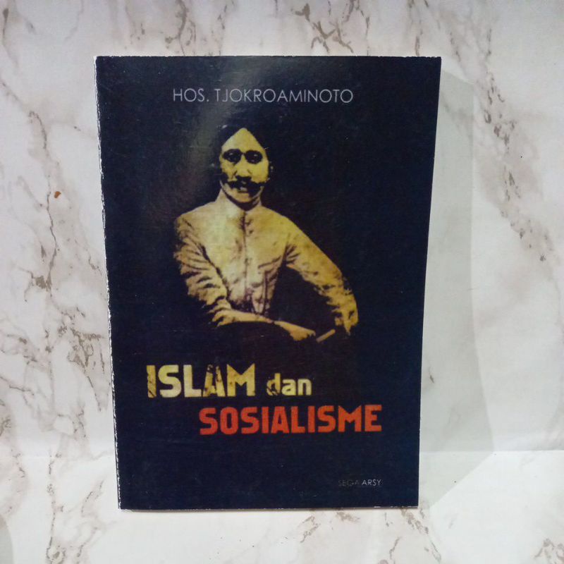 Jual Islam Dan Sosialisme Hos Tjokroaminoto Shopee Indonesia