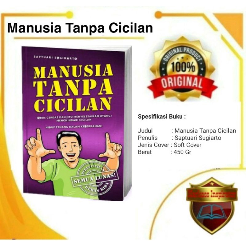 Jual Buku Manusia Tanpa Cicilan Asli Buku Motivasi Bebas Hutang Ala ...