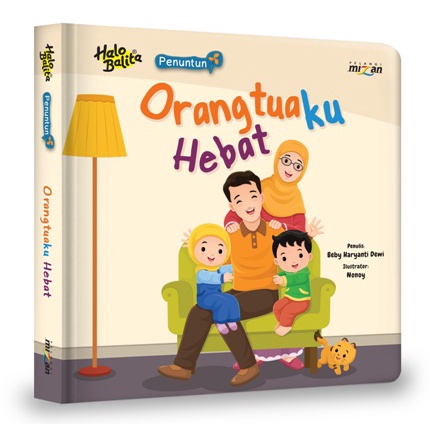 Jual BOARDBOOK Orangtuaku Hebat. Buku Yang Mengajarkan Anak Agar Hormat ...