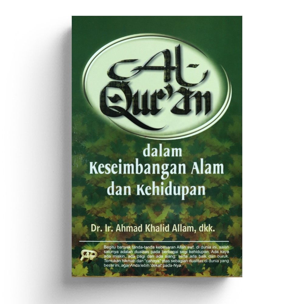 Jual Al Quran Dalam Keseimbangan Alam And Kehidupan Ahmad Khalid Allam Penerbit Gema Insani 1096