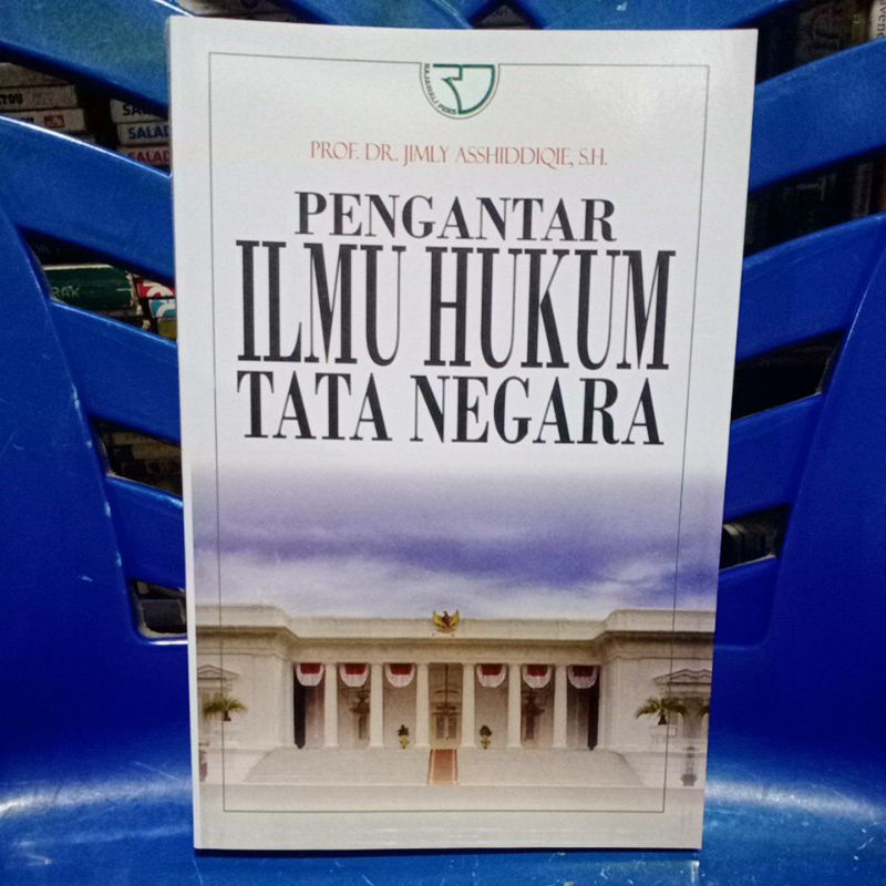 Jual Buku Pengantar Ilmu Hukum Tata Negara Prof Dr Jimli Asshiddiqie