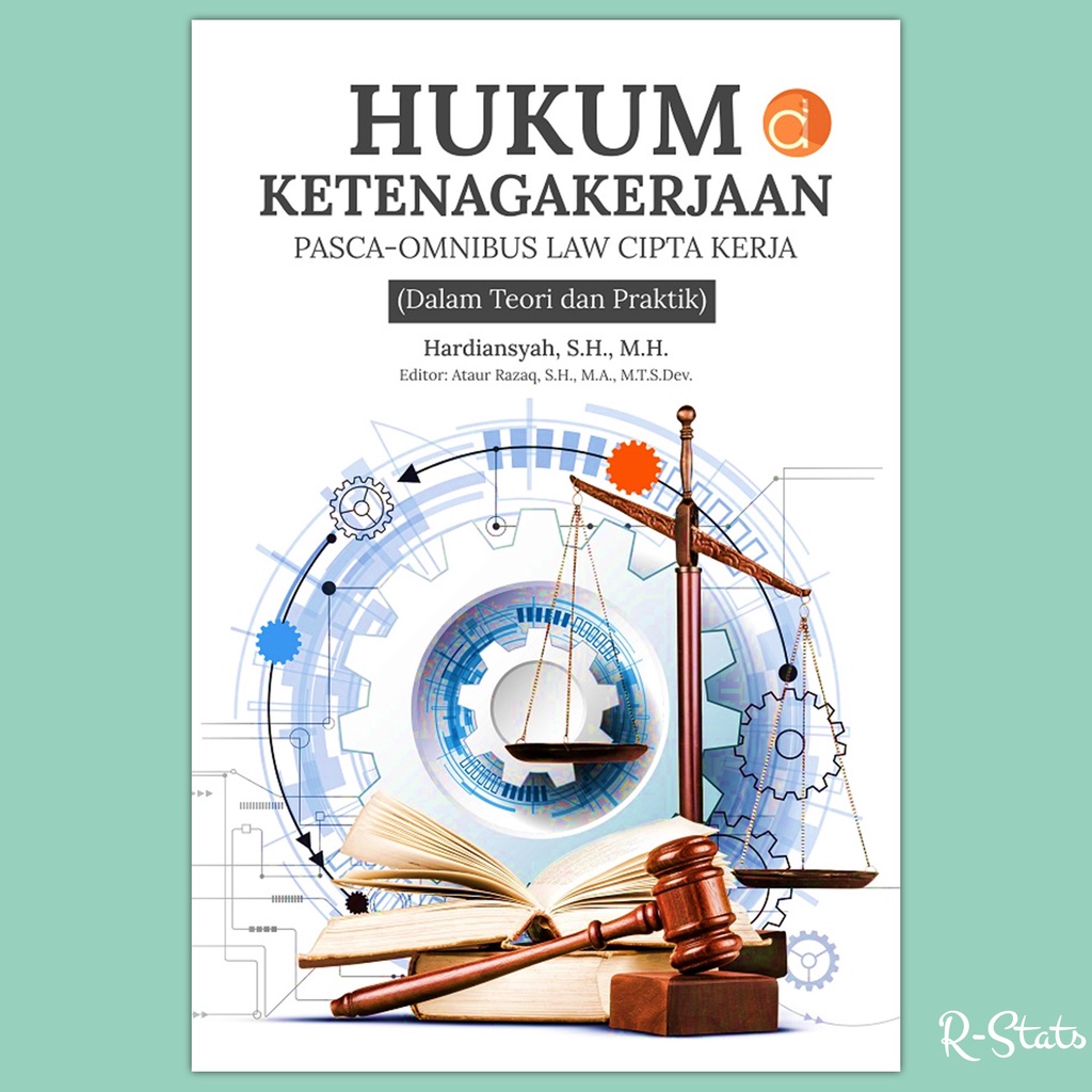 Jual Buku Hukum Ketenagakerjaan Pasca Undang Undang UU Cipta Kerja ...