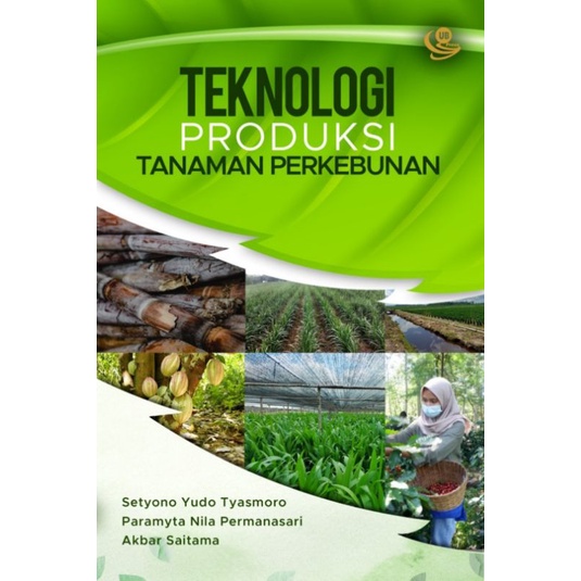 Jual [ Original - UB Press ] Buku Teknologi Produksi Tanaman Perkebunan ...