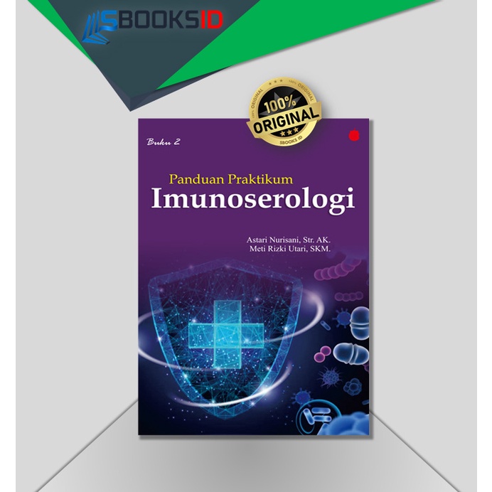 Jual Buku Panduan Praktikum Imunoserologi Antigen Autoimun Tumor Dan Infeksi Seksual Shopee 4442