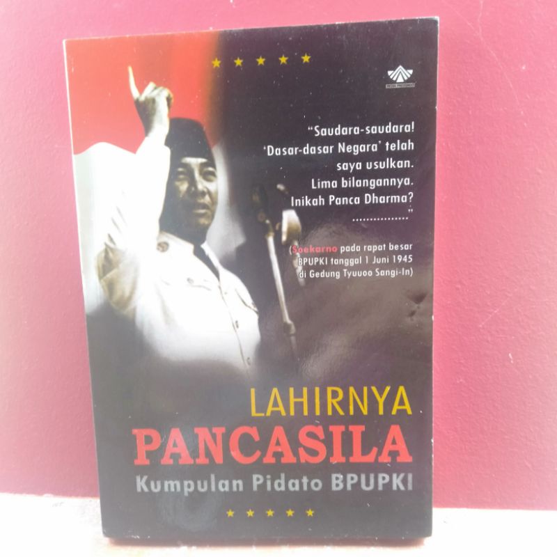 Jual Lahirnya Pancasila Kumpulan Pidato Bpupki Shopee Indonesia