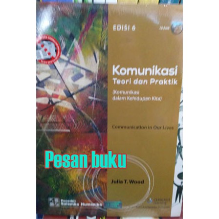 Jual Buku Komunikasi Teori Dan Praktik (Komunikasi Dalam Kehidupan Kita ...