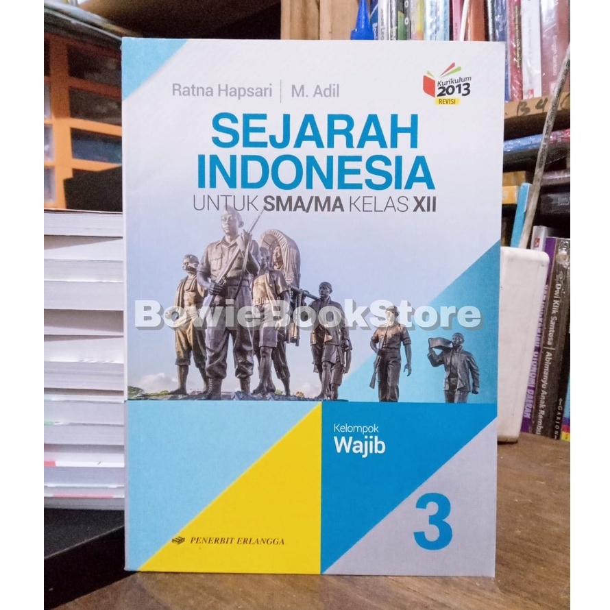 Jual Buku Sejarah Indonesia Untuk SMA/MA Kelas XII Kelompok Wajib ...