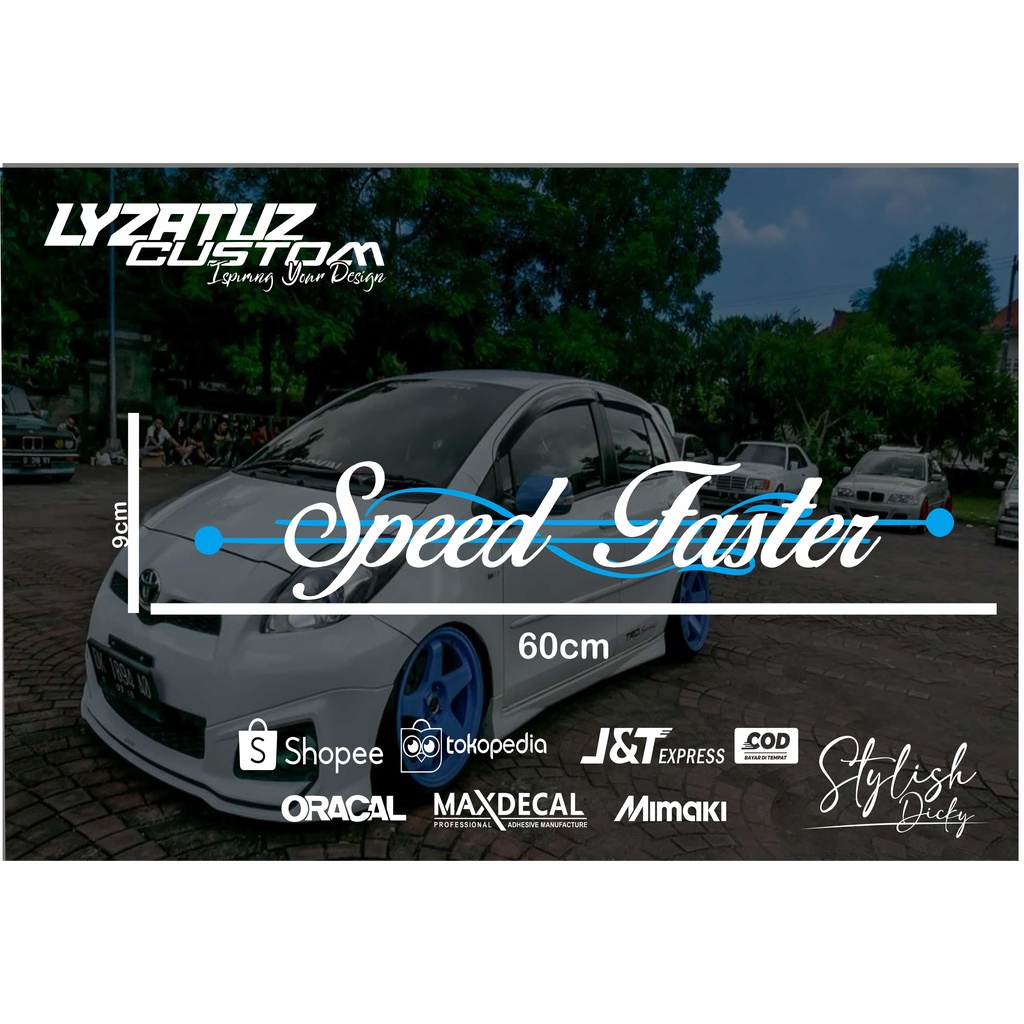 Jual Sticker SPEED FASTER Sticker kaca truk mobil | Cutting Stiker ...