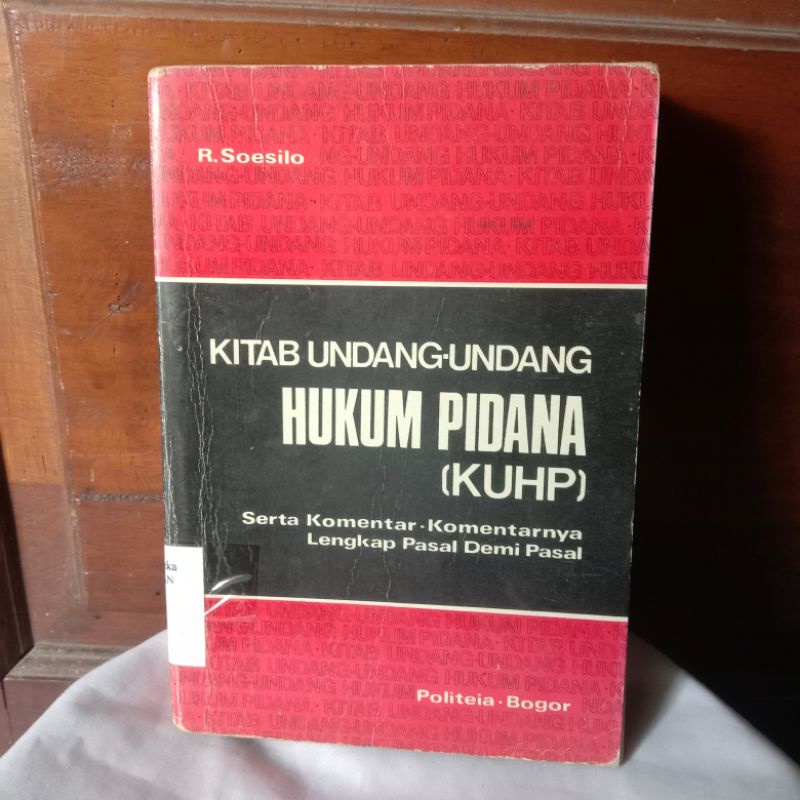 Jual KITAB UNDANG-UNDANG HUKUM PIDANA ( KUHP ) OLEH R. SOESILO | Shopee ...