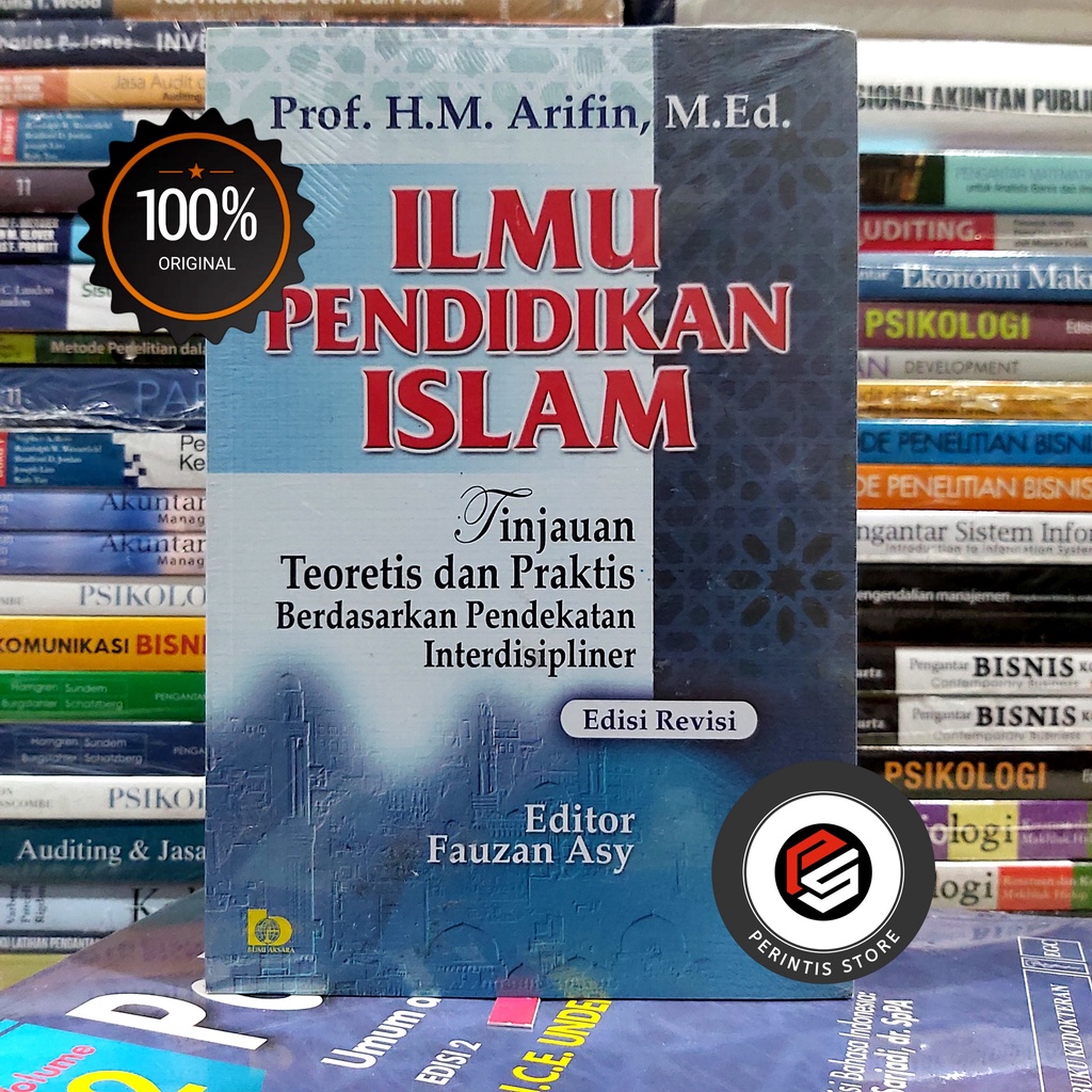 Jual Ilmu Pendidikan Islam (Edisi Revisi) Oleh Prof. H.M. Arifin # ...