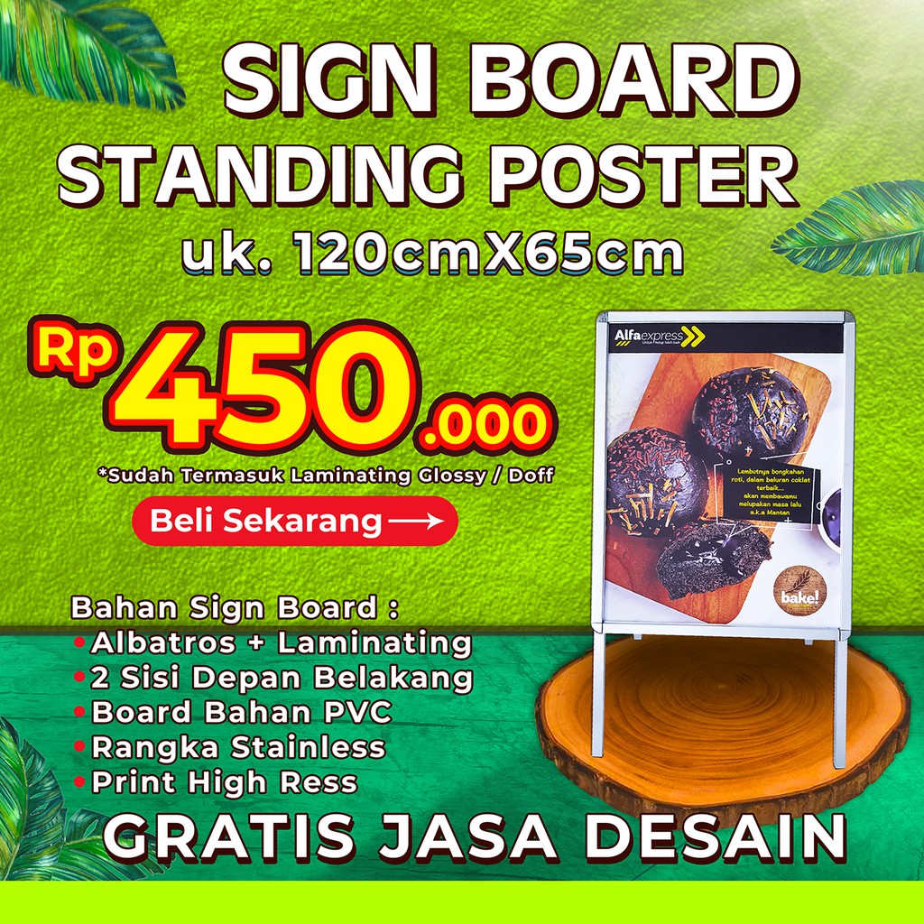 Jual CETAK / PRINT SIGN BOARD / STANDING POSTER GRATIS JASA DESIGN