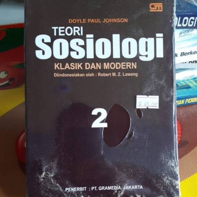 Jual Teori Sosiologi Klasik Dan Modern Jilid 2 - Doyle Paul J | Shopee ...