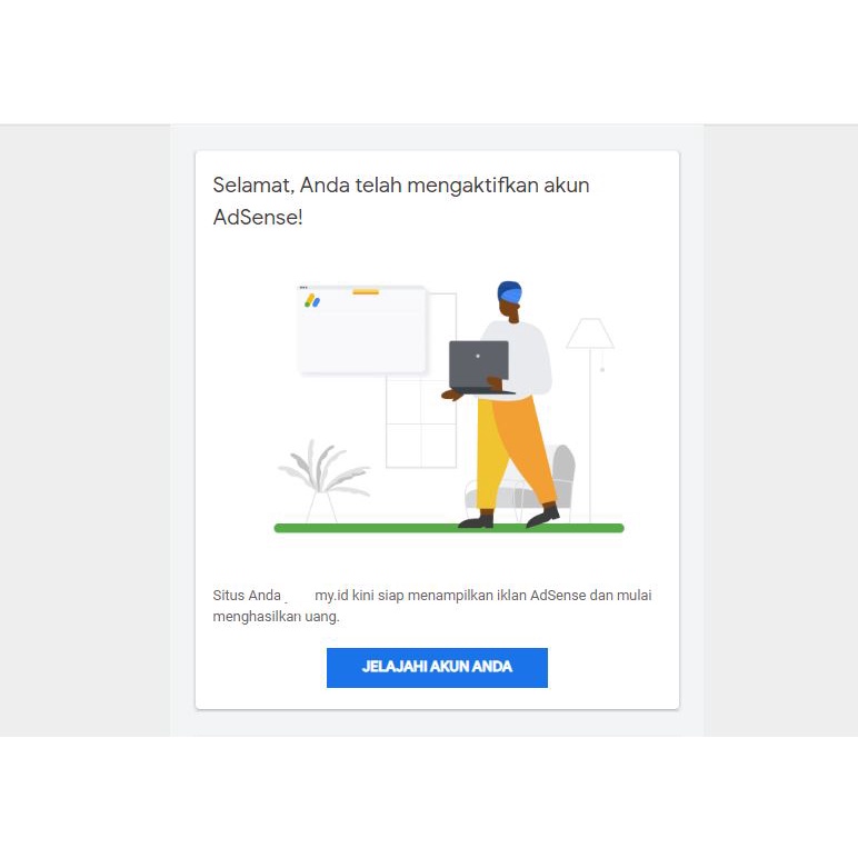 Dari Nol Hingga Diterima AdSense: Perjalanan Panjang dan Strategi Sukses Memonetisasi Blog
