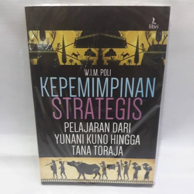 Jual Buku 100% Original Kepemimpinan Strategis Pelajaran Dari Yunani ...