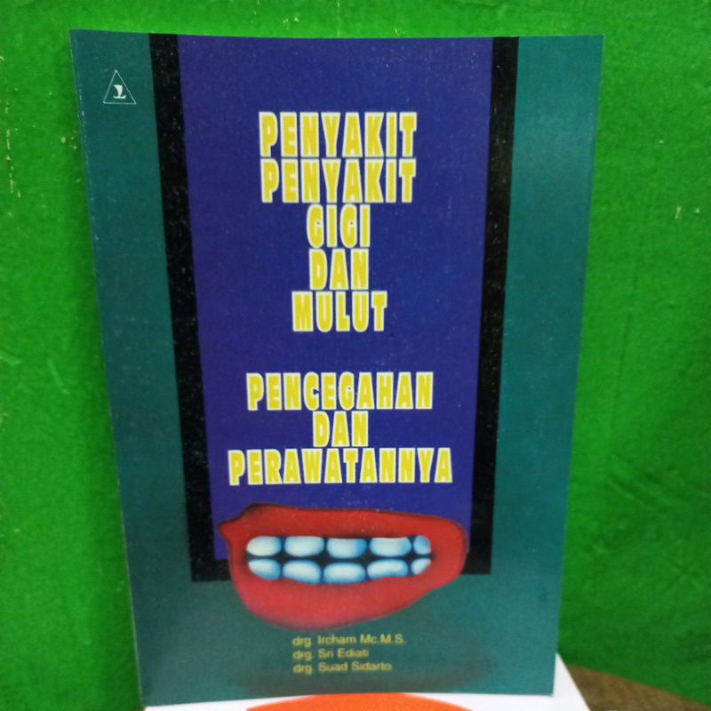Jual Buku : Penyakit-penyakit gigi dan mulut pencegahan dan