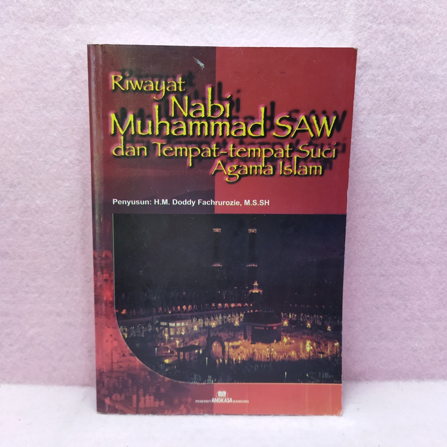 Jual Buku Original Riwayat Nabi Muhammad Saw Dan Tempat Tempat Suci