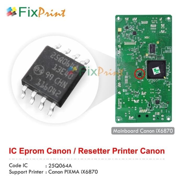 Jual IC Eprom Canon iX6870- IC Eeprom Canon iX 6870- IC Reset Counter ...