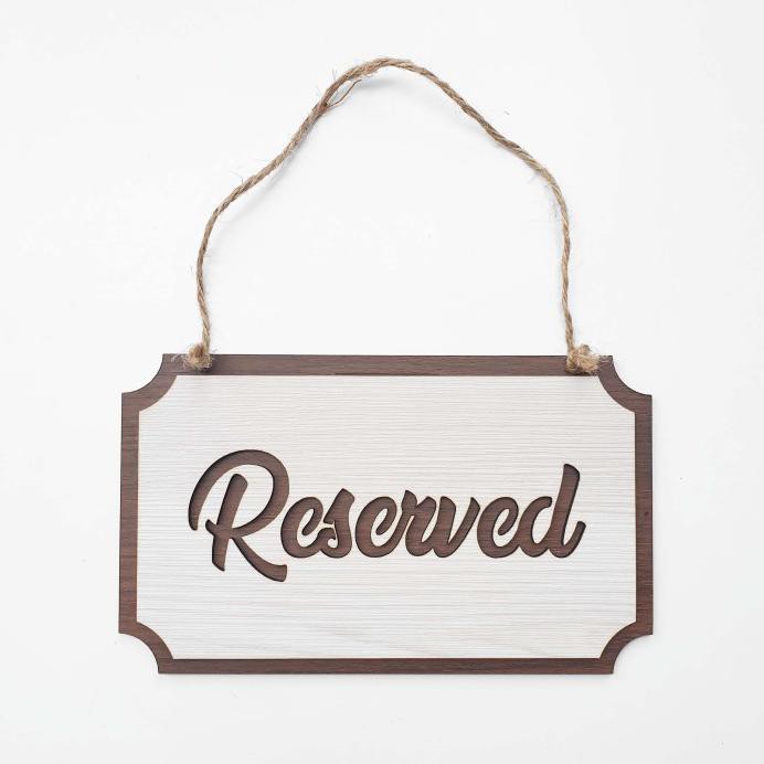 Jual Gantungan Sign Kotak - Reserved - Sign Cafe / Resto / Kantor ...