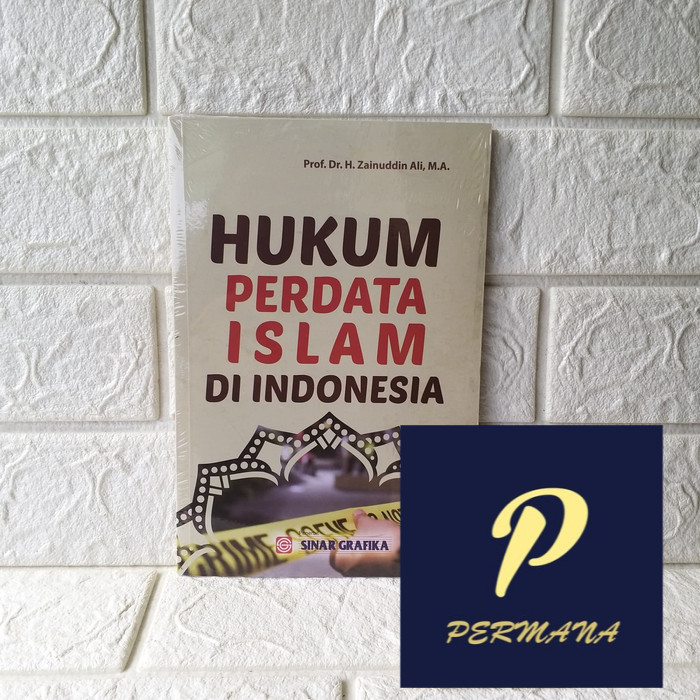 Jual HUKUM PERDATA ISLAM DI INDONESIA - Zainuddin Ali Bumiaksara ...