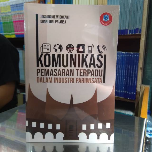 Jual BUKU KOMUNIKASI PEMASARAN TERPADU DALAM INDUSTRI PARIWISATA ...