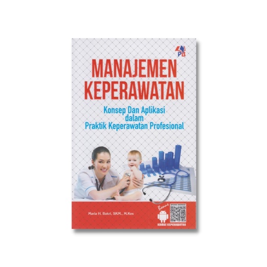 Jual Buku Keperawatan : Manajemen Keperawatan : Konsep Dan Aplikasi ...