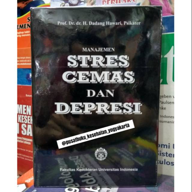 Jual Buku Manajemen Stres Cemas Dan Depresi Dadang Hawari KUALITAS NO.1 ...