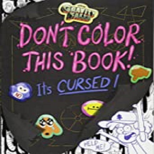 Jual Gravity Falls Don't Color This Book! It's Cursed! (PB