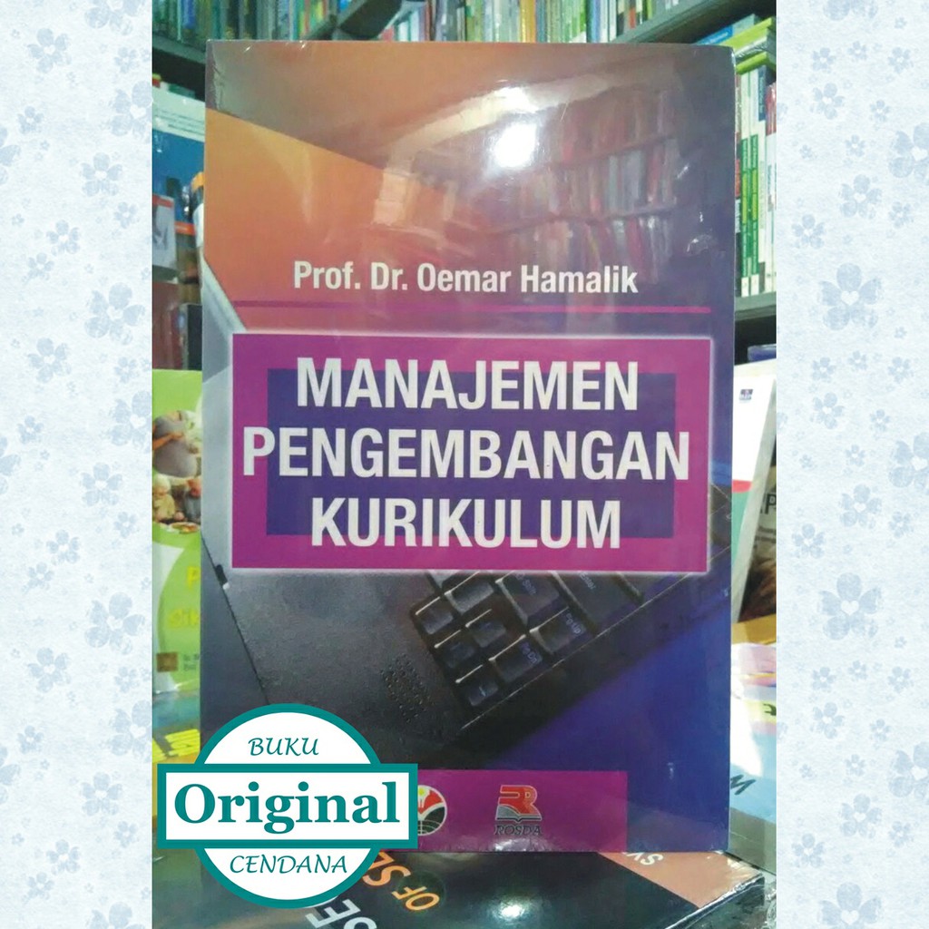 Jual Manajemen Pengembangan Kurikulum - Oemar Hamalik | Shopee Indonesia