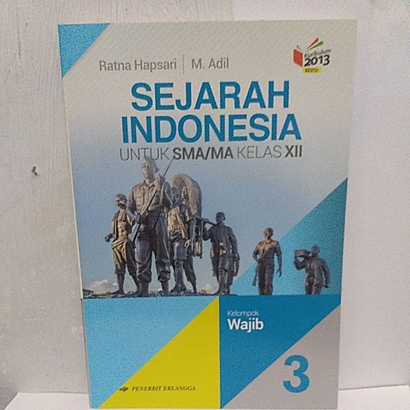 Jual Buku Sejarah Indonesia SMA/MA Kelas XII Erlangga | Shopee Indonesia