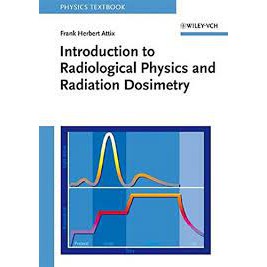 Jual Introduction To Radiological Physics Radiation Dosimetry | Shopee ...