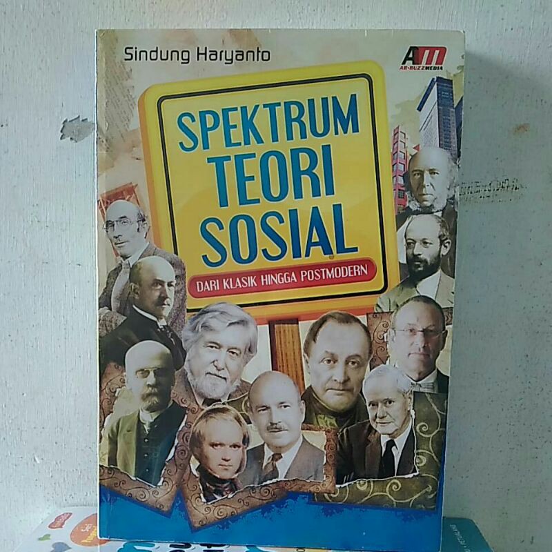 Jual Spektrum Teori Sosial Dari Klasik Hingga Postmodern - Sidung ...