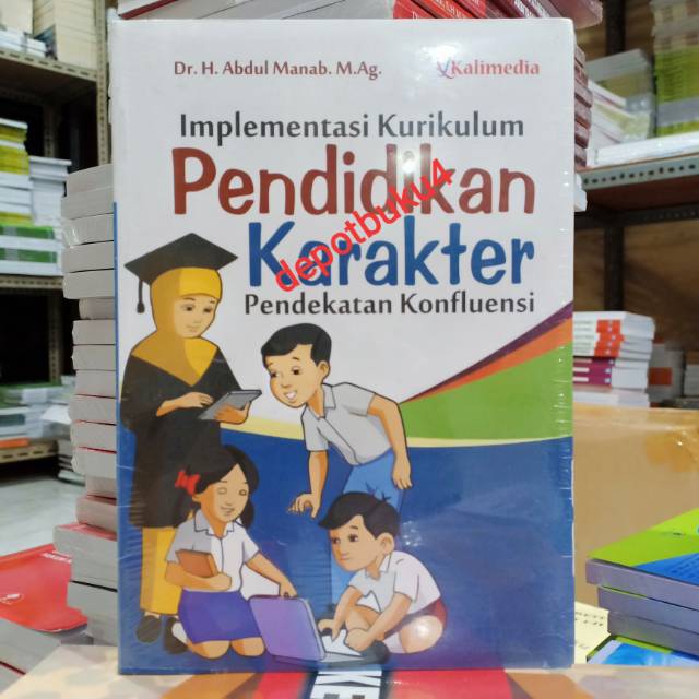 Jual Buku Original: Implementasi Kurikulum Pendidikan Karakter ...