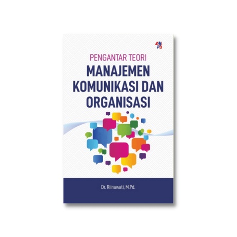 Jual Buku Pengantar Teori Manajemen Komunikasi Dan Organisasi | Shopee ...