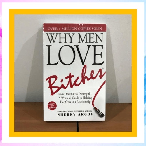 Jual Buku Why Men Love Bitches By Sherry Argov (Bahasa Inggris ...