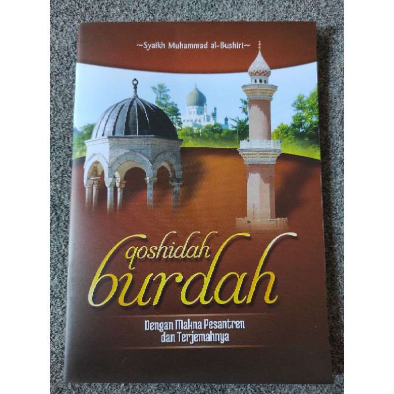 Jual Terjemah Qoshidah Burdah (di lengkapi dg makna pesantren,Sejarah ...