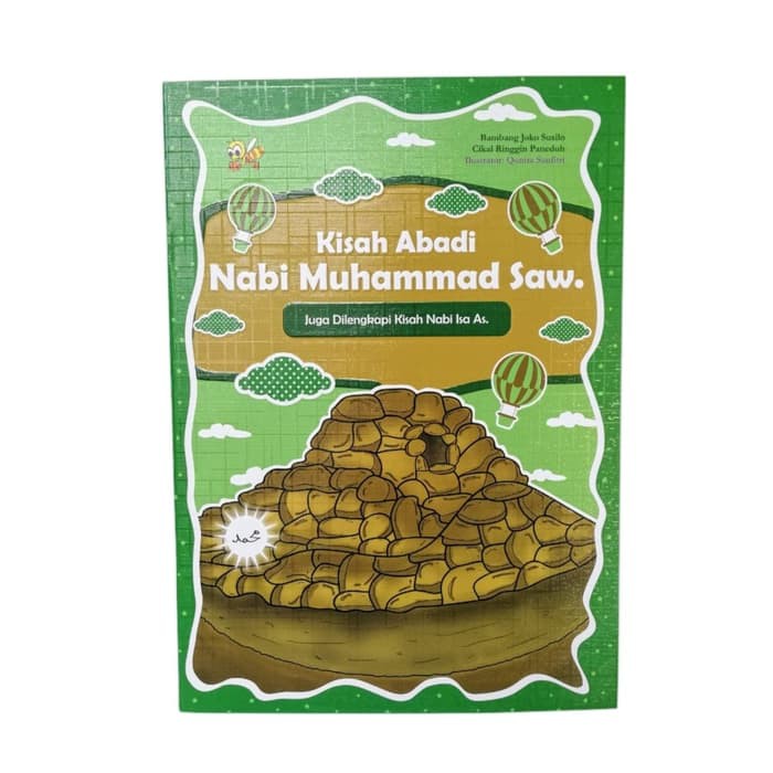 Jual Buku Cerita Anak Bergambar Kisah Abadi Nabi Muhammad SAW | Shopee ...