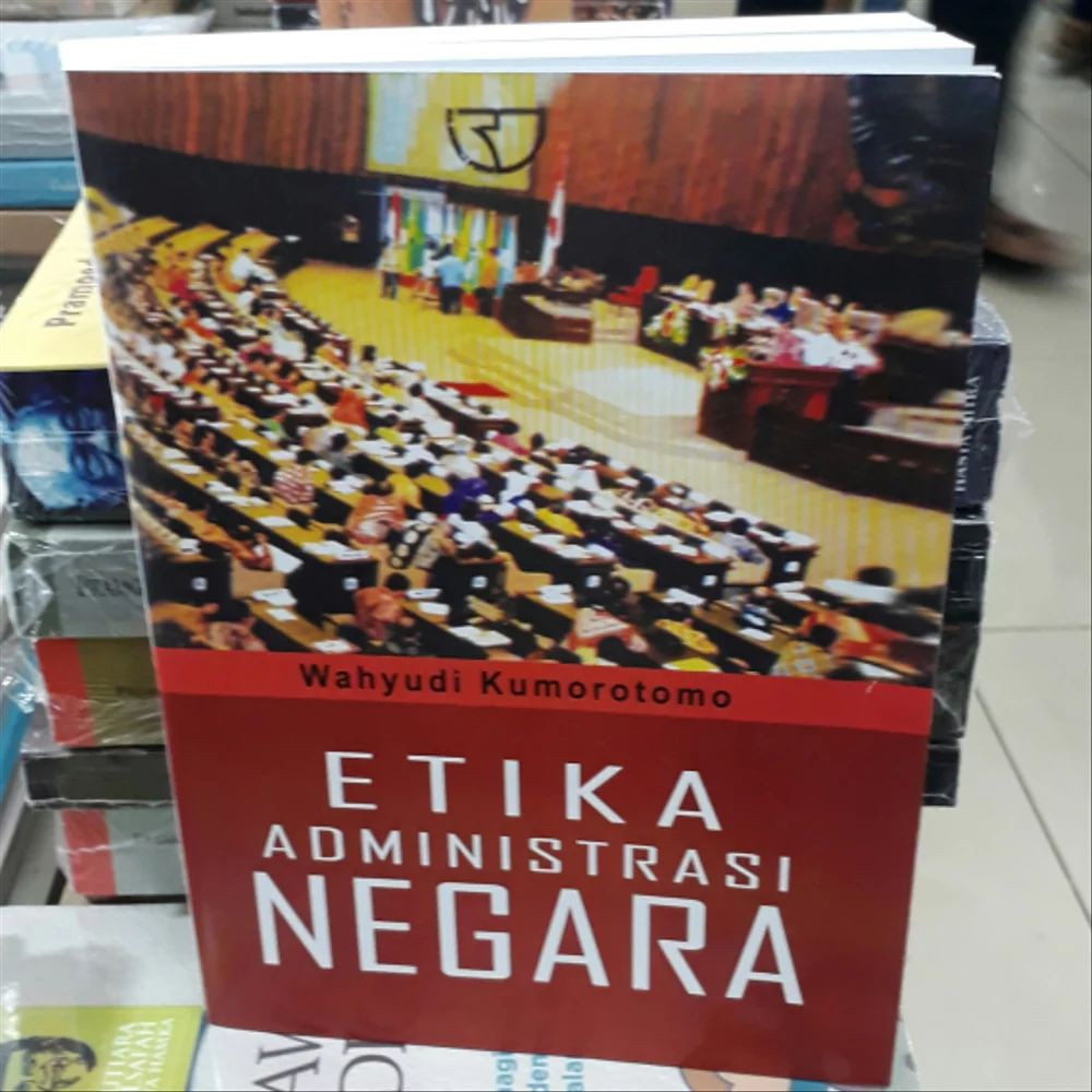 Jual BUKU ETIKA ADMINISTRASI NEGARA WAHYUDI KUMOROTOMO | Shopee Indonesia