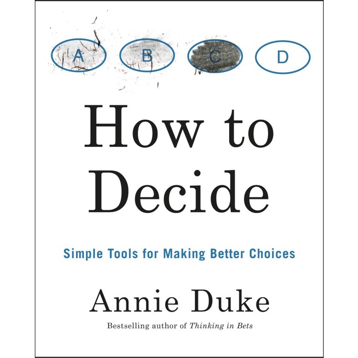 Jual How To Decide: Simple Tools for Making Better Choices | Shopee ...