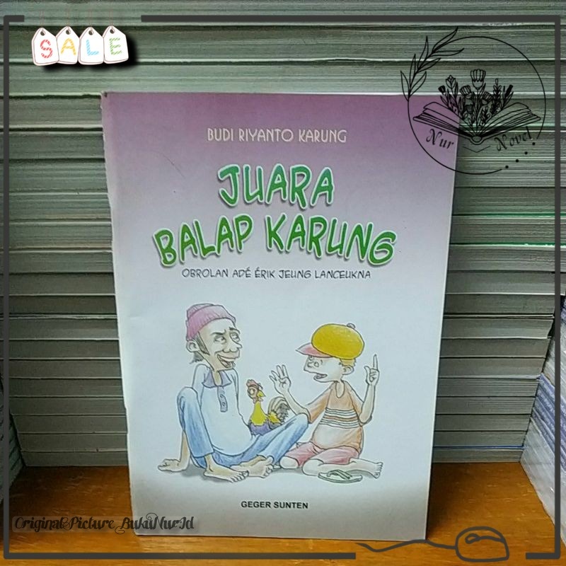 Jual Buku Novel Sunda Juara Balap Karung - Budi Riyanto Karung - 100% ...