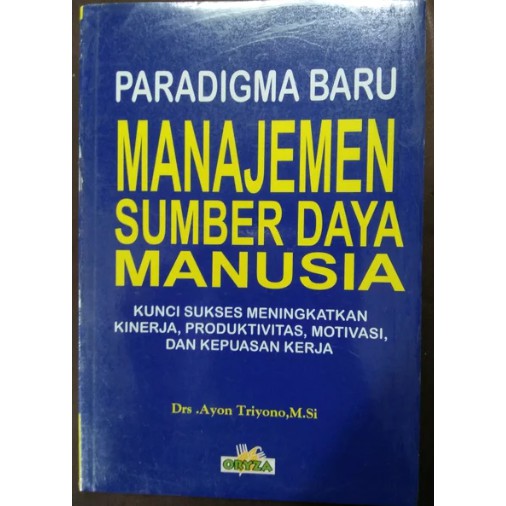 Jual Paradigma Baru Manajemen Sumber Daya Manusia Ayon Triyono Buku Manajemen Buku Original Buku 6800