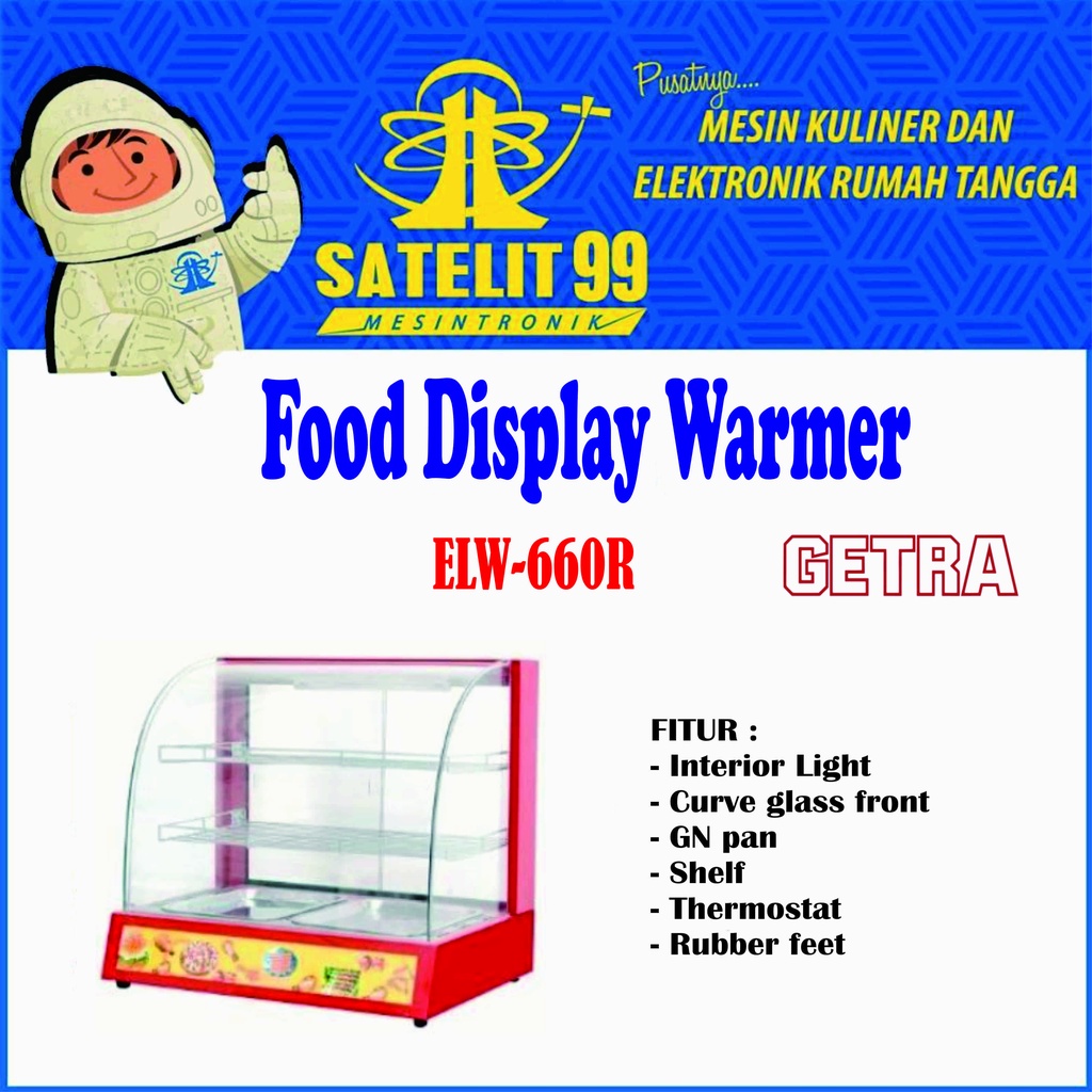 Jual Food Display Warmer GETRA ELW660R Shopee Indonesia