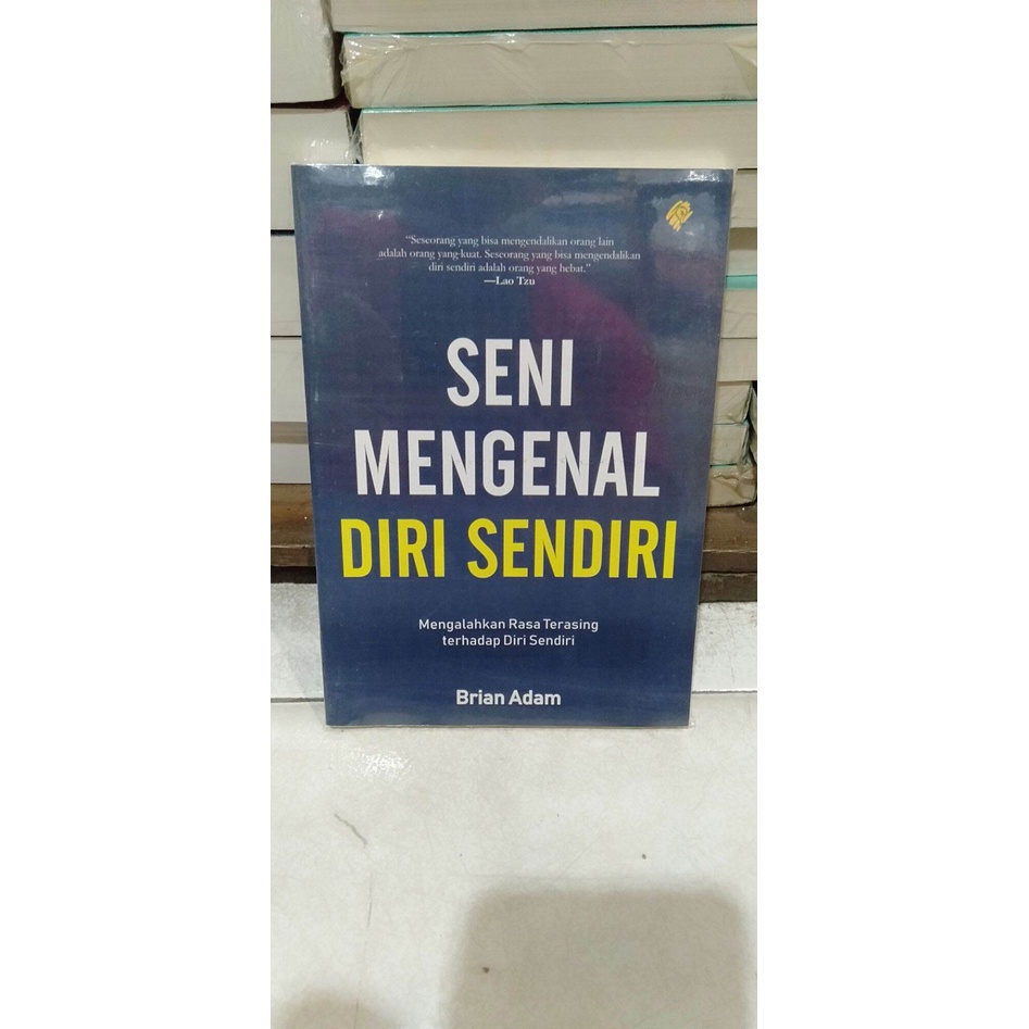 Jual Buku Seni Mengenal Diri Sendiri By Brian Adam Shopee Indonesia