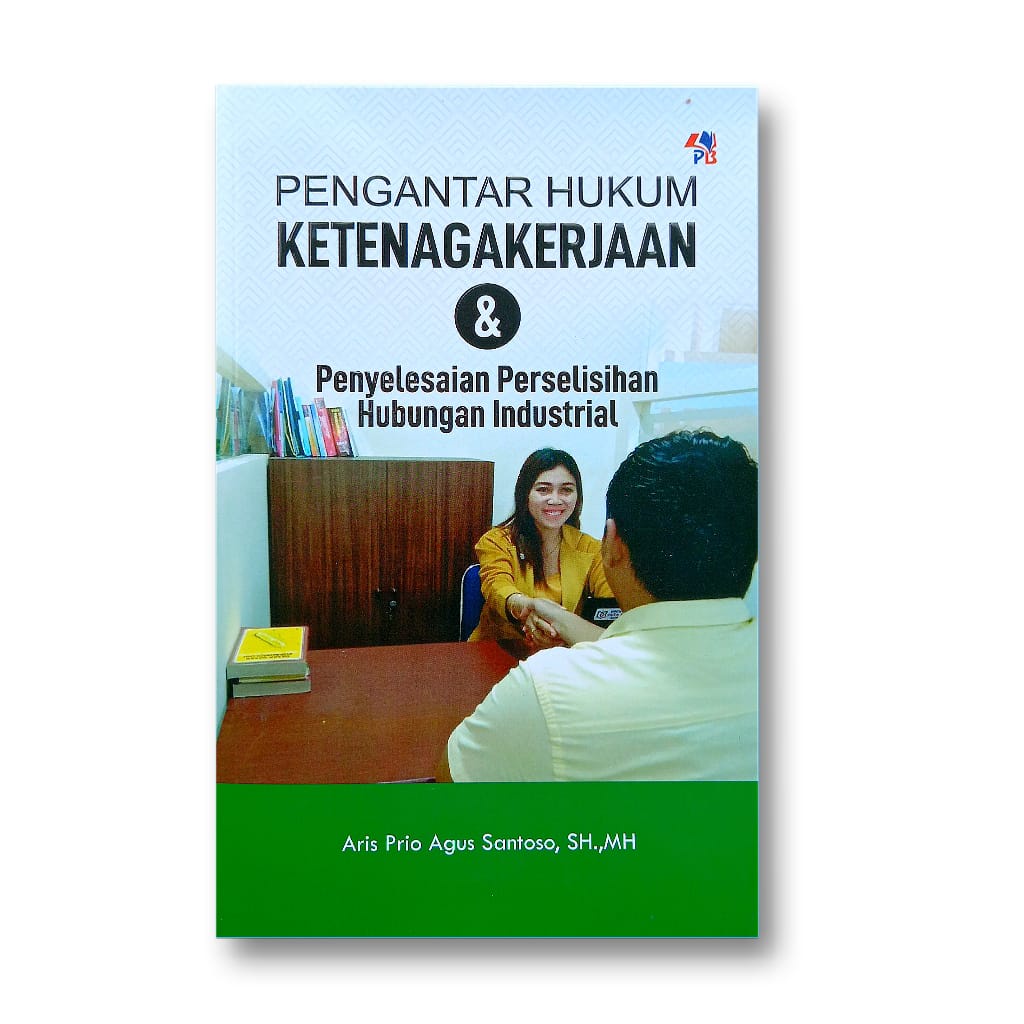 Jual Buku Pengantar Hukum Ketenagakerjaan Dan Penyelesaian Perselisihan ...