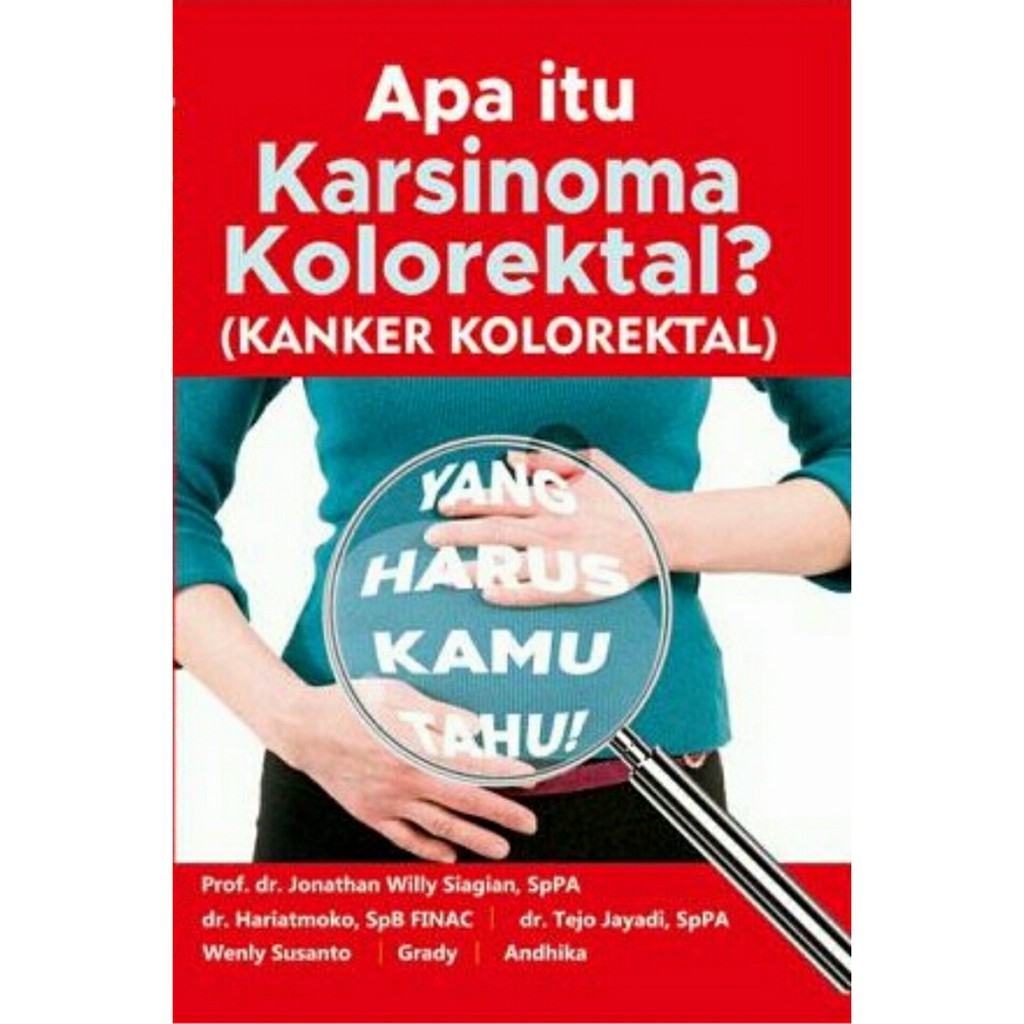 Jual Buku Apa Itu Karsinoma Kolorektal? (Kanker Kolorektal) | Shopee ...