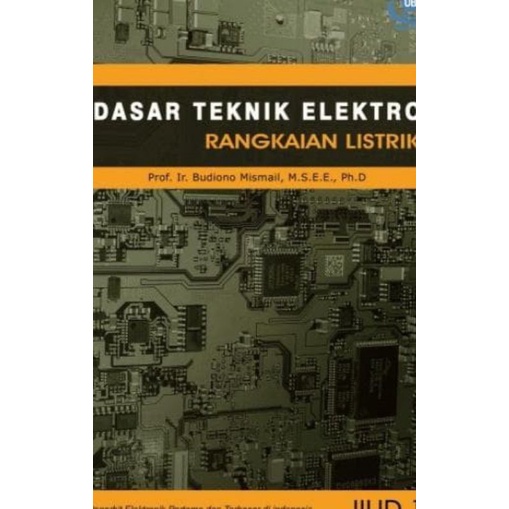 Jual Buku Dasar Tekhnik Elektro Rangkaisn Listrik Jilid 1 - Ori -ub ...