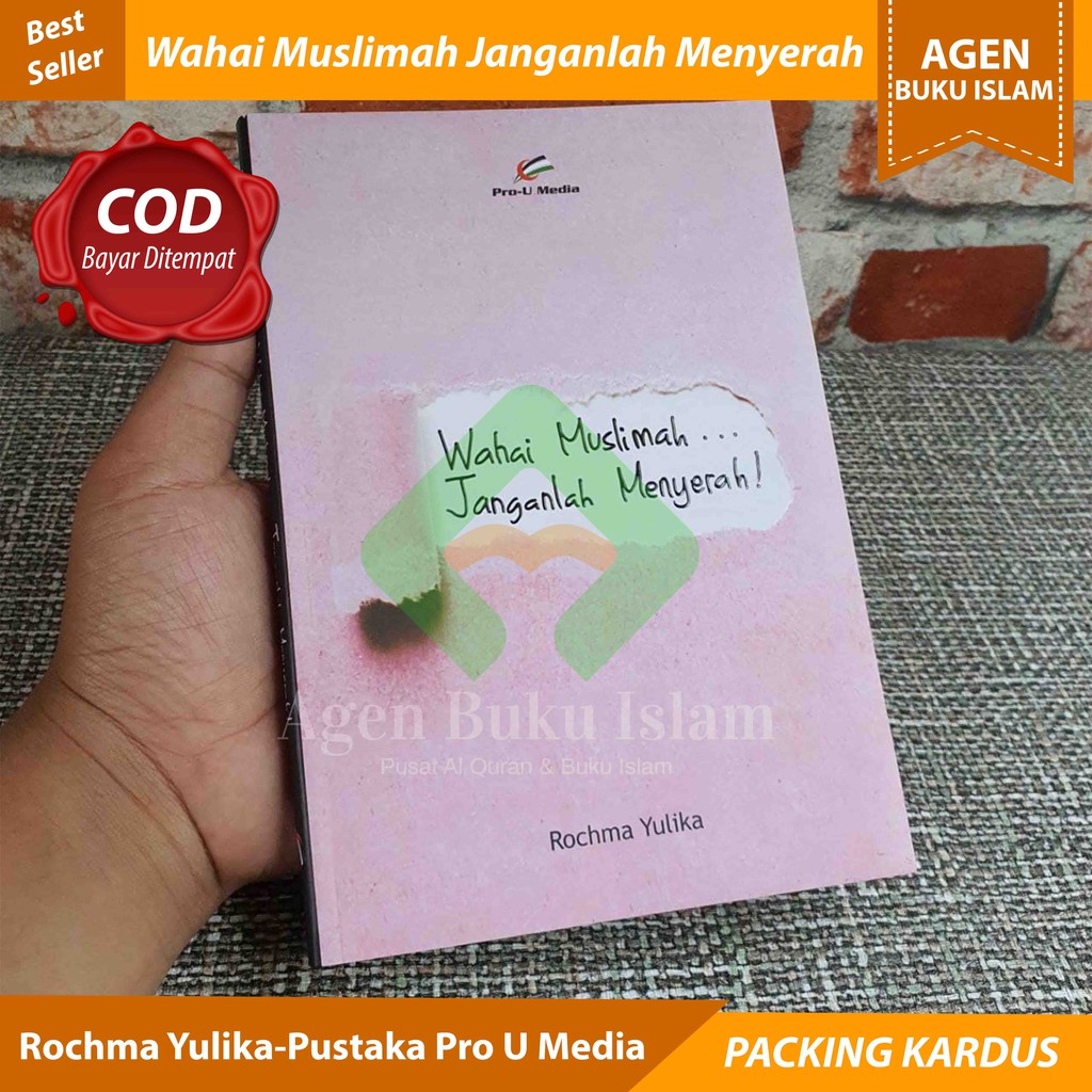 Jual Buku Islam Wahai Muslimah Janganlah Menyerah Pro U Media 100