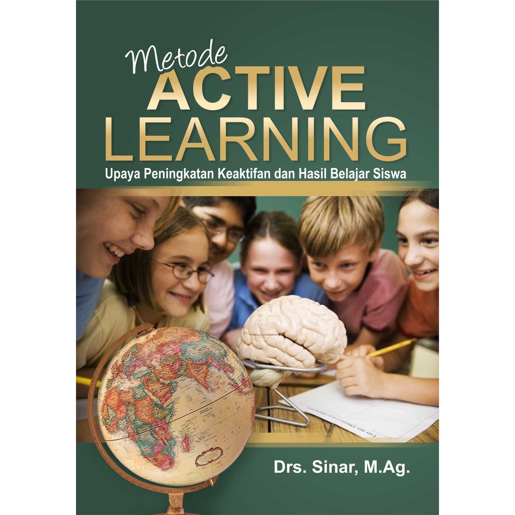 Jual Buku Metode Active Learning - Upaya Peningkatan Keaktifan Dan ...