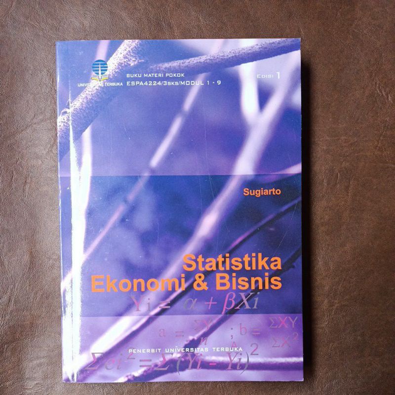 Jual STATISTIKA EKONOMI DAN BISNIS EDISI 1 ORIGINAL UNIVERSITAS TERBUKA ...