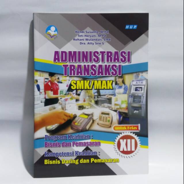 Jual Buku Administrasi Transaksi SMK Kelas XII Terbaru HUP | Shopee ...